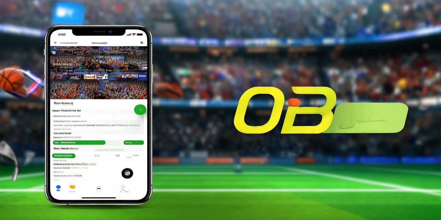 《欧宝·体育(OB)官方App:一站式体育赛事信息平台,下载体验精彩无限!》